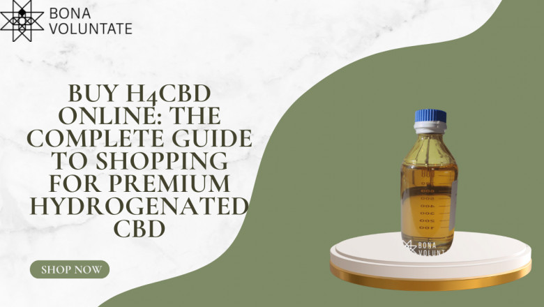 BUY H4CBD ONLINE: The Complete Guide to Shopping for Premium Hydrogenated CBD
