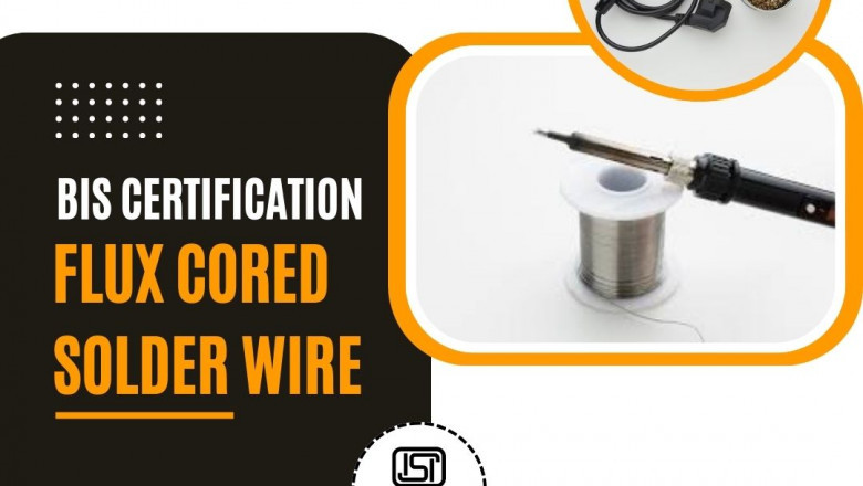 BIS Certification for Flux Cored Solder Wire—Don't Wait