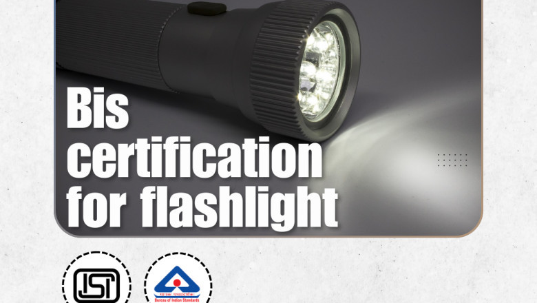 BIS Certification for Flashlight: Expert Tips & Insights with EVTL
