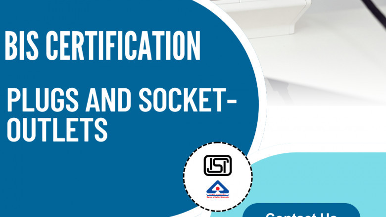 BIS Certification of Plugs and Socket Outlets | EVTL India