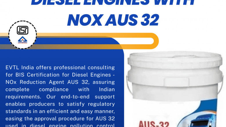 EVTL provides BIS certification for diesel engines with NOx AUS 32