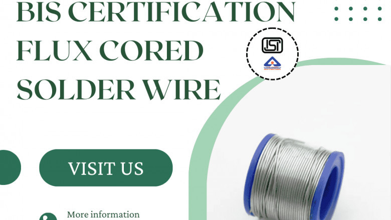 How to Get BIS Certification for Flux Cored Solder Wire