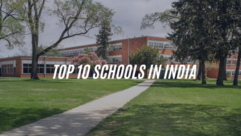 Top 10 Schools In India: A Comprehensive Guide
