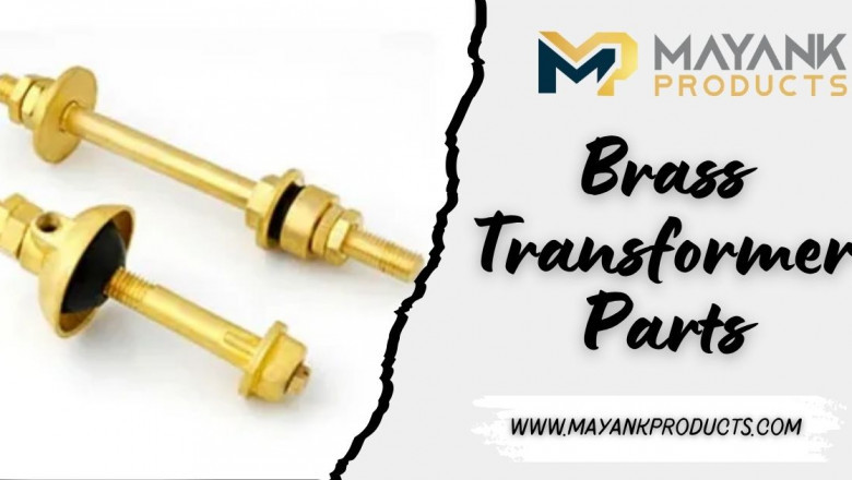 A Closer Look at Brass Transformer Parts: Functions, Features, and Innovations