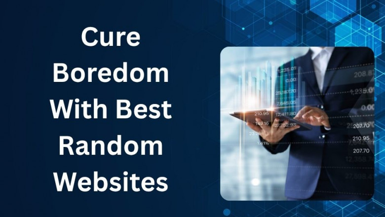 Cure Boredom With Best Random Websites
