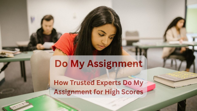 How Trusted Experts Do My Assignment for High Scores