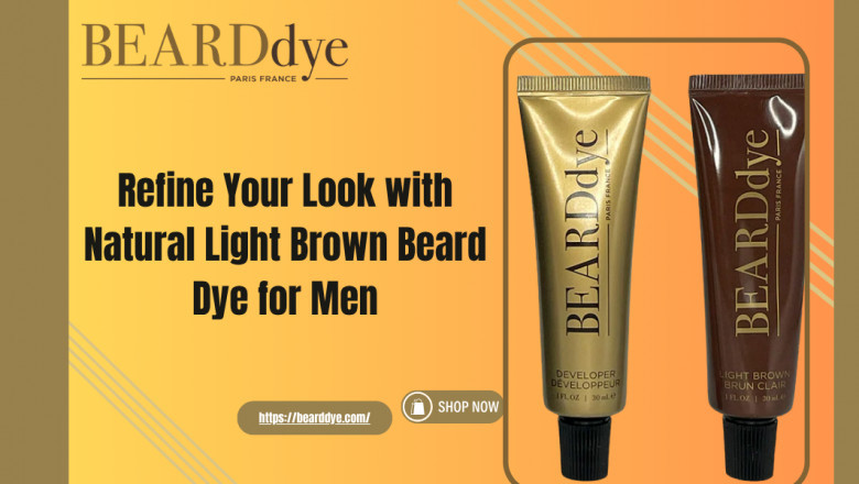 Refine Your Look with Natural Light Brown Beard Dye for Men