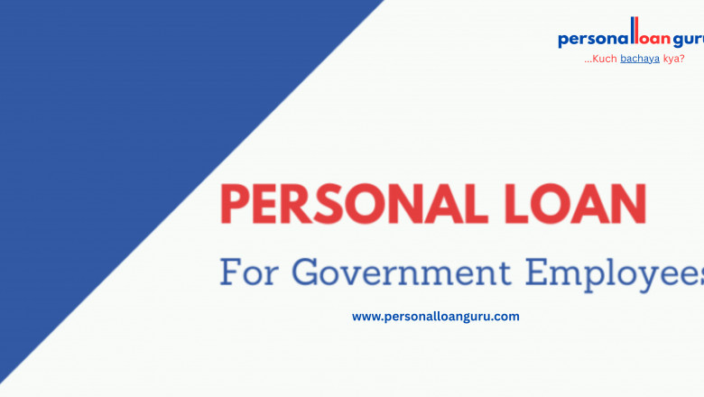 Personal Loan for Government Employees in India